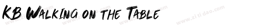 KB Walking on the Table字体转换